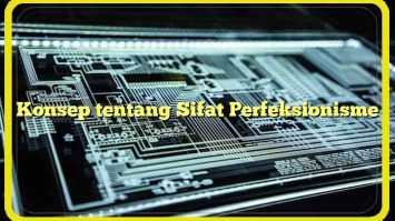 Konsep tentang Sifat Perfeksionisme